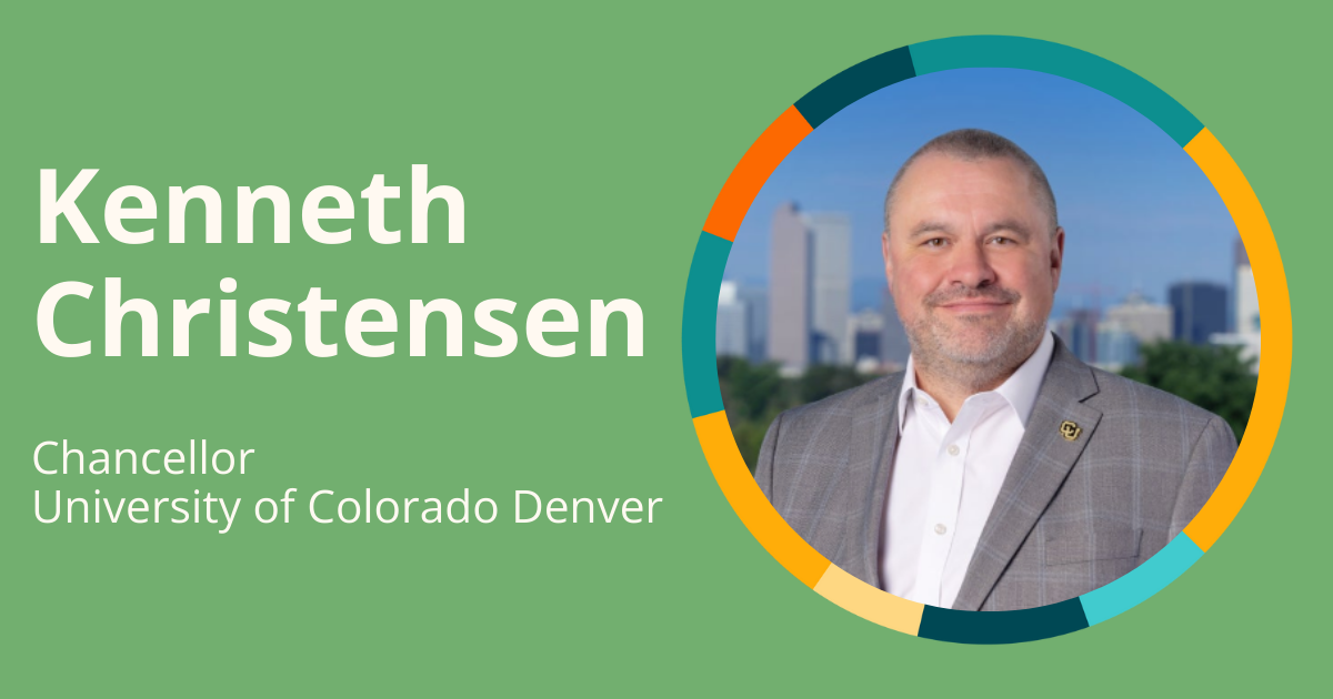 Kenneth  Christensen, Chancellor, University of Colorado Denver