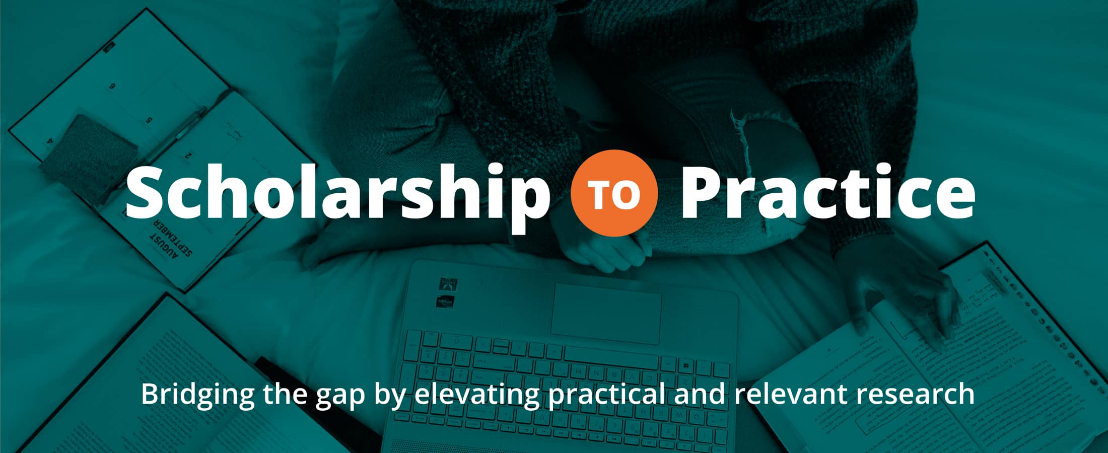 Scholarship to Practice